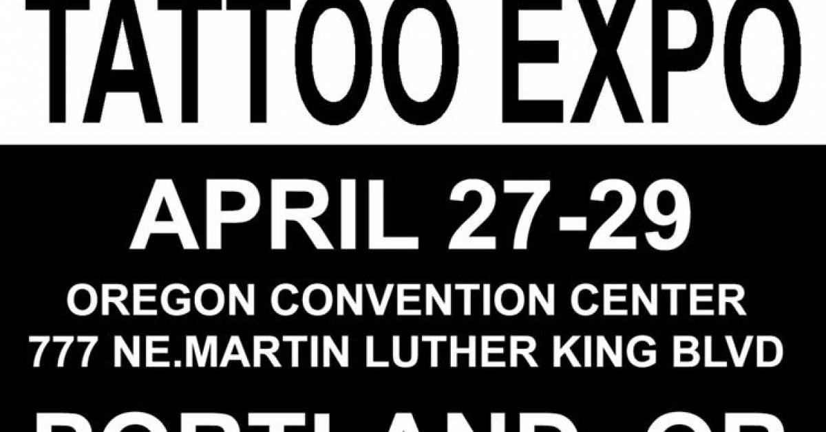 1st Oregon Tattoo Expo | Tattoofilter