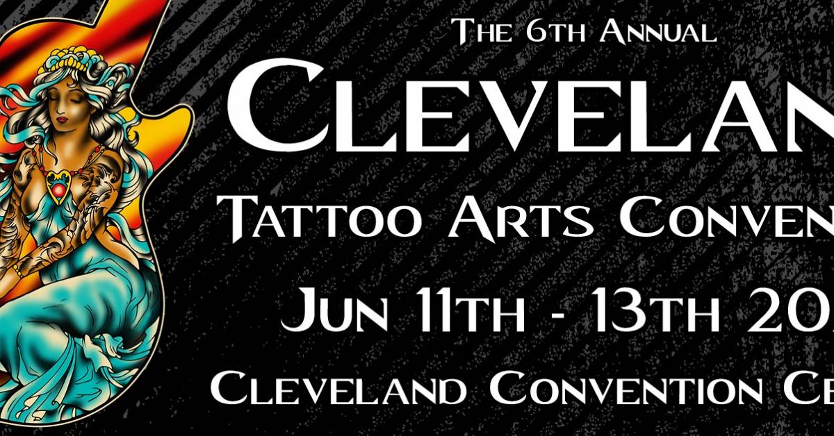 6th Cleveland Tattoo Arts Convention | Tattoofilter