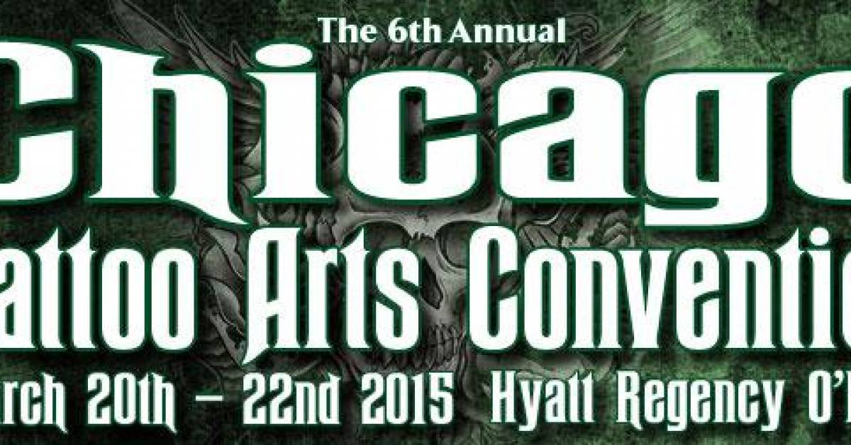 6th Chicago Tattoo Arts Convention | Tattoofilter