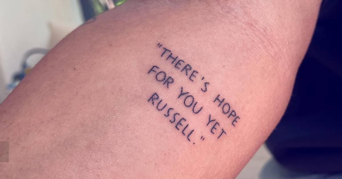 “There's hope for you yet, Russell” lettering