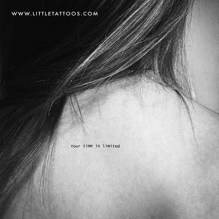 'Your time is limited' temporary tattoo, get it here ► https://bit.ly/39ZsOCx #temporary-tattoos #tattoo-quotes #english-tattoo-quotes #your-time-is-limited-tattoo