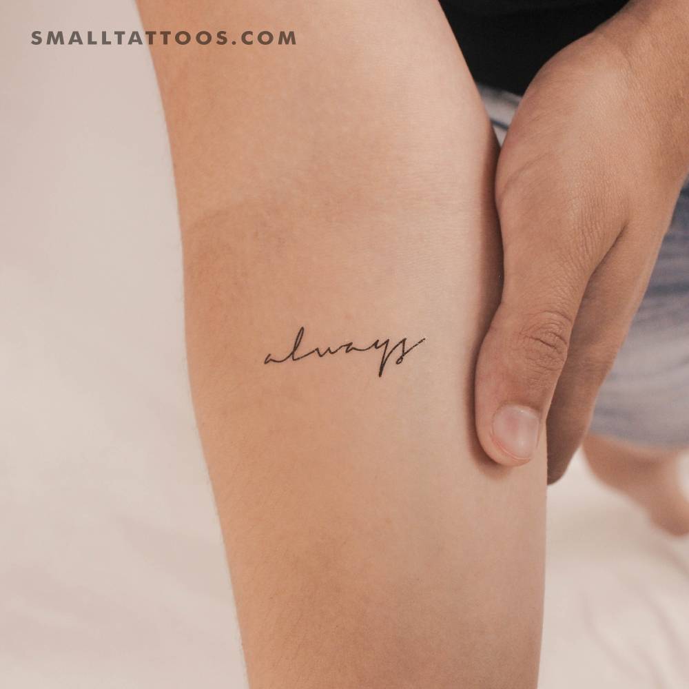 Handwritten font word "always" temporary tattoo located on the inner forearm.