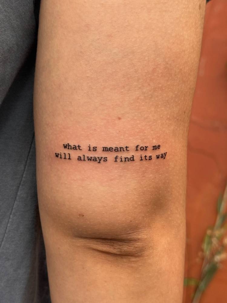 "What is meant for me will always find its way".