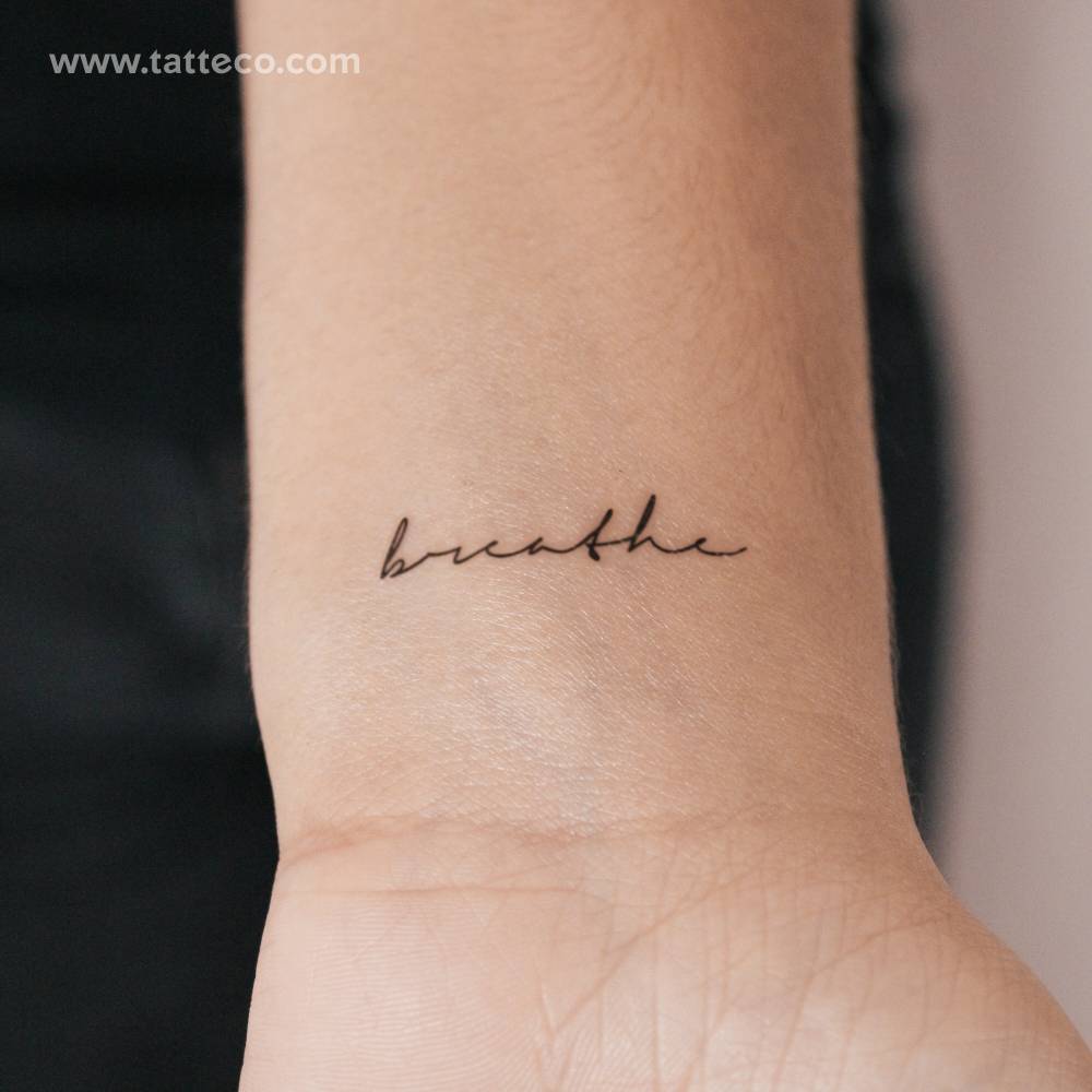 Handwritten Font Breathe Semi-Permanent Tattoo