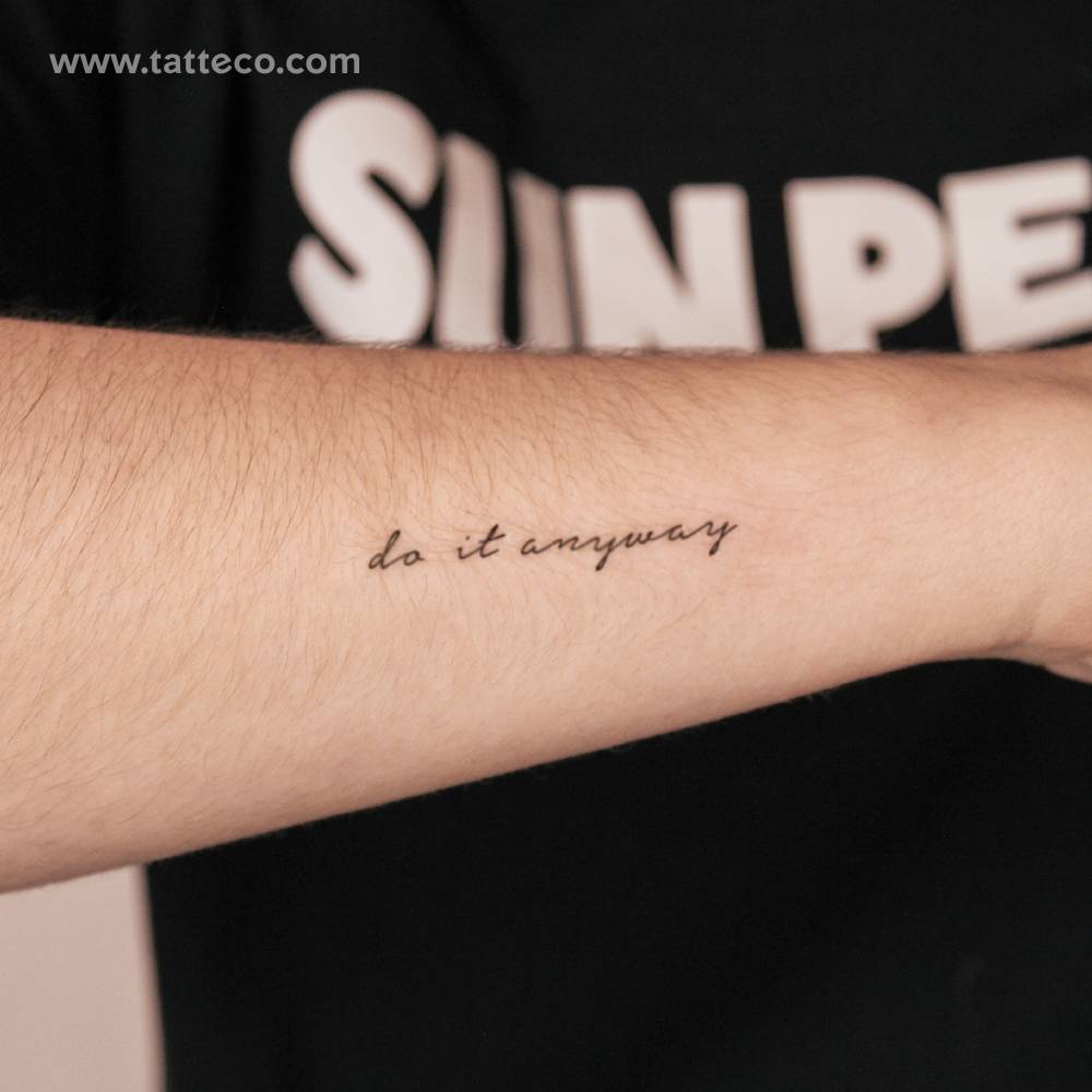 Do It Anyway Semi-Permanent Tattoo