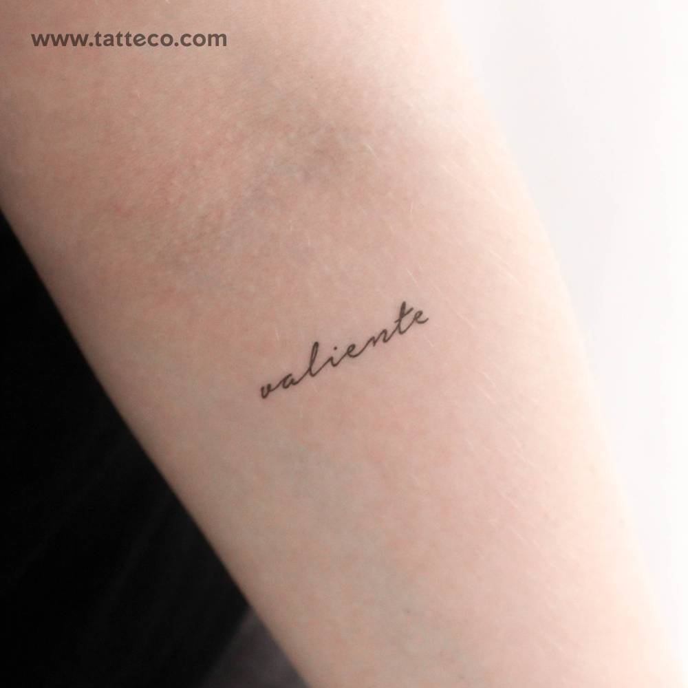 "Valiente" temporary lettering tattoo located on the inner forearm.