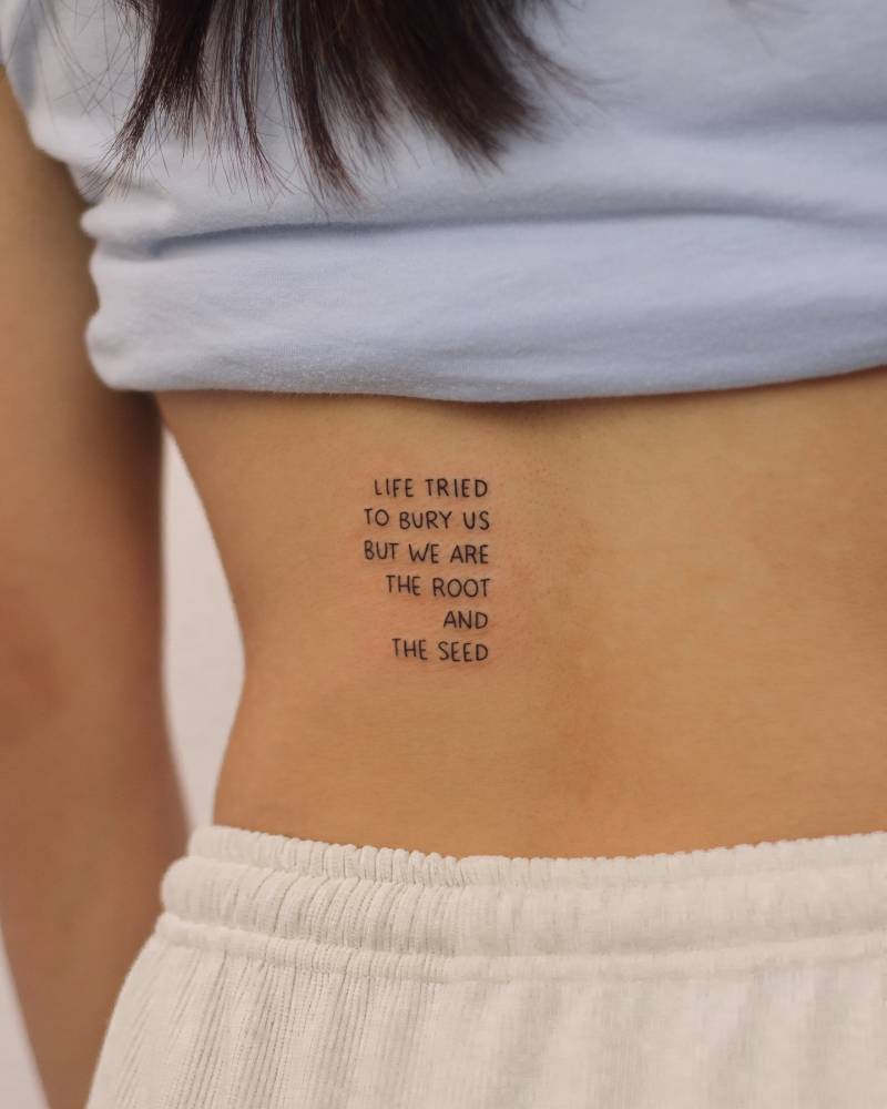 "Life tried to bury us but we are the root and the seed".