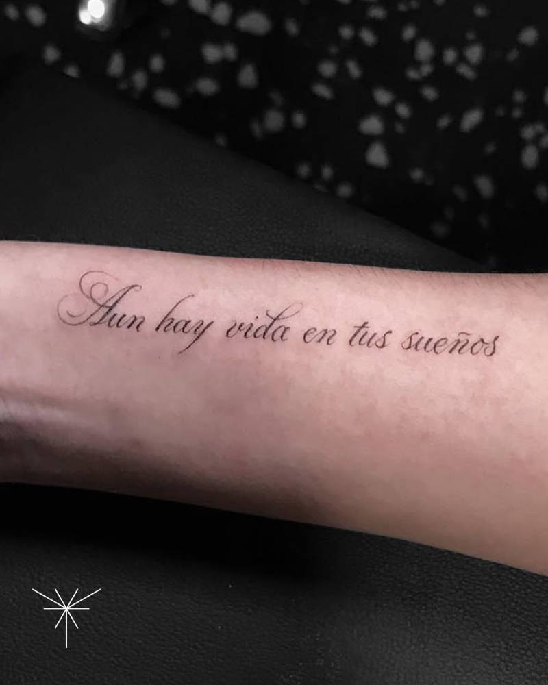 “Aún hay vida en tus sueños”.